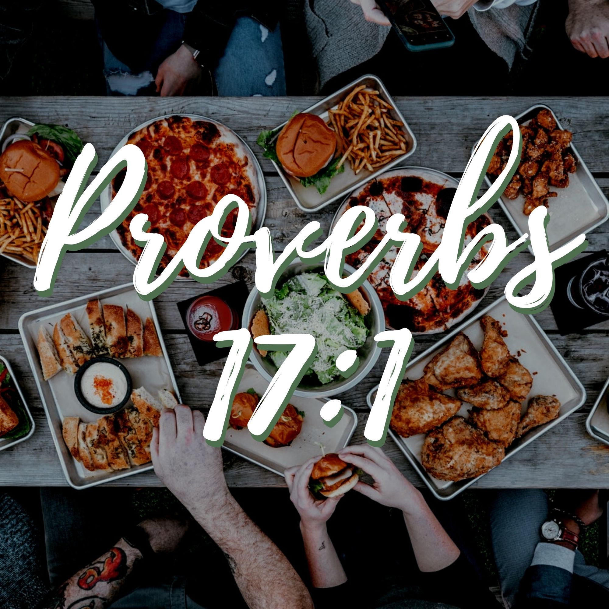 #16 | Proverbs 17:1 | Spiritual Poverty