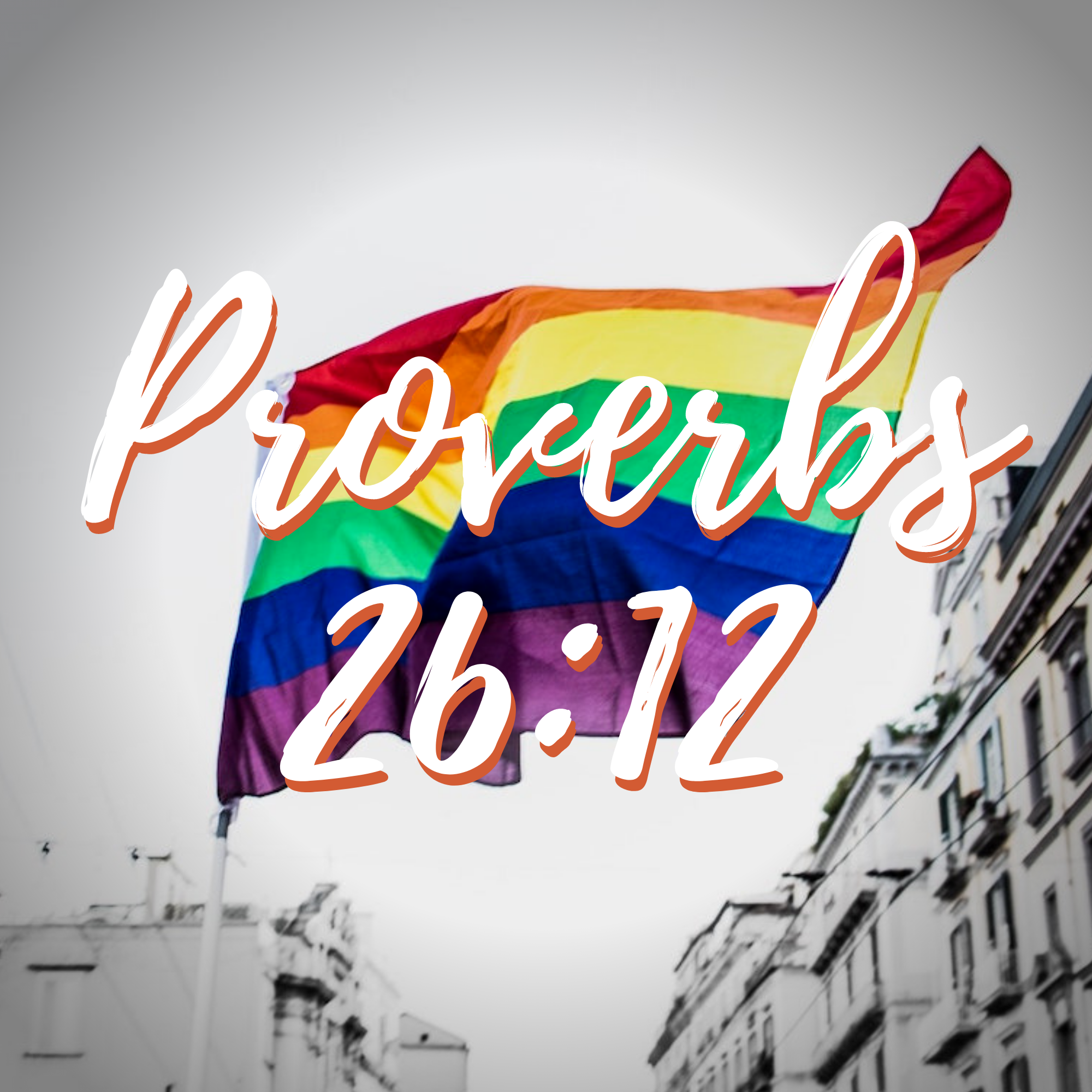 #14 | Proverbs 26:12 | Evil of pride