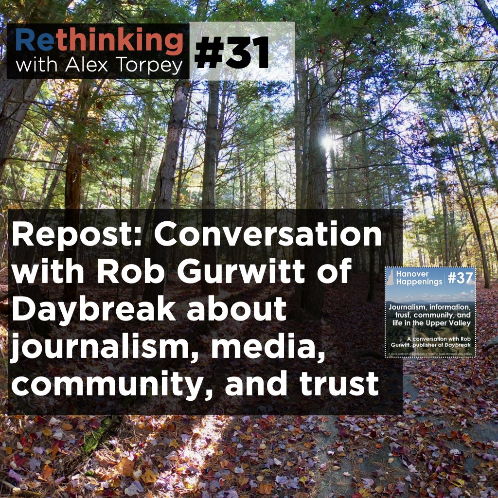 Ep #31: Repost: Conversation with Rob Gurwitt of Daybreak about journalism, media, community, and trust