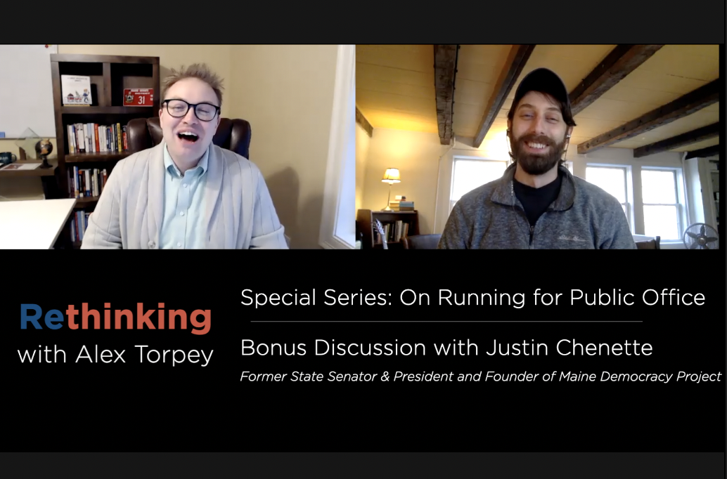 Episode 13: Bonus Discussion with Former Maine State Senator Justin Chenette