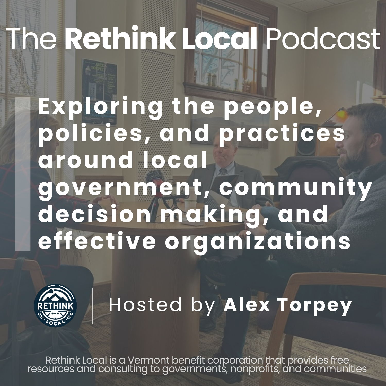 The Rethink Local Podcast