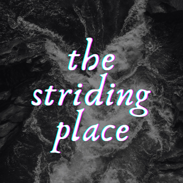 The Striding Place