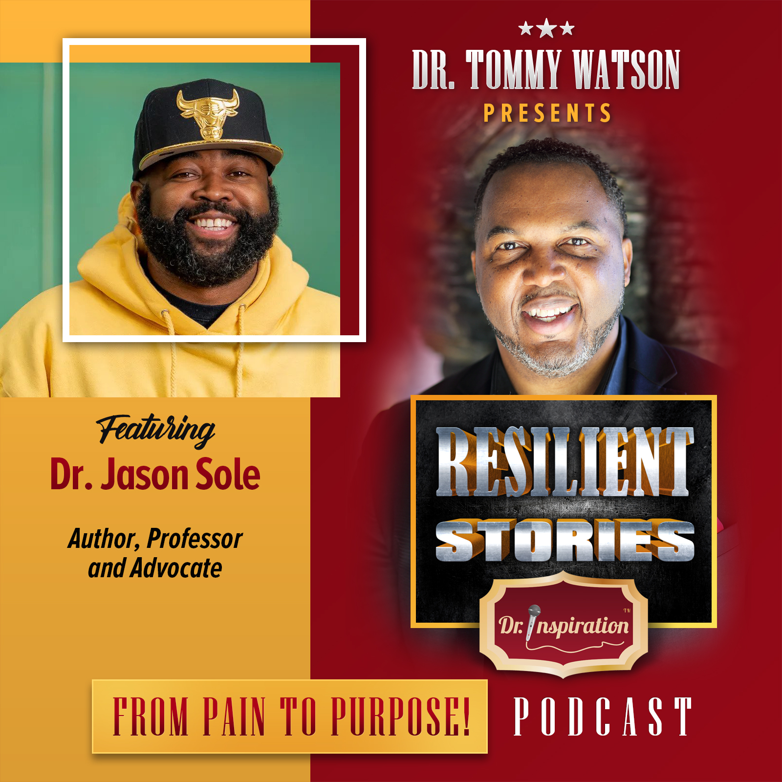 Resilient Stories with Dr. Jason Sole