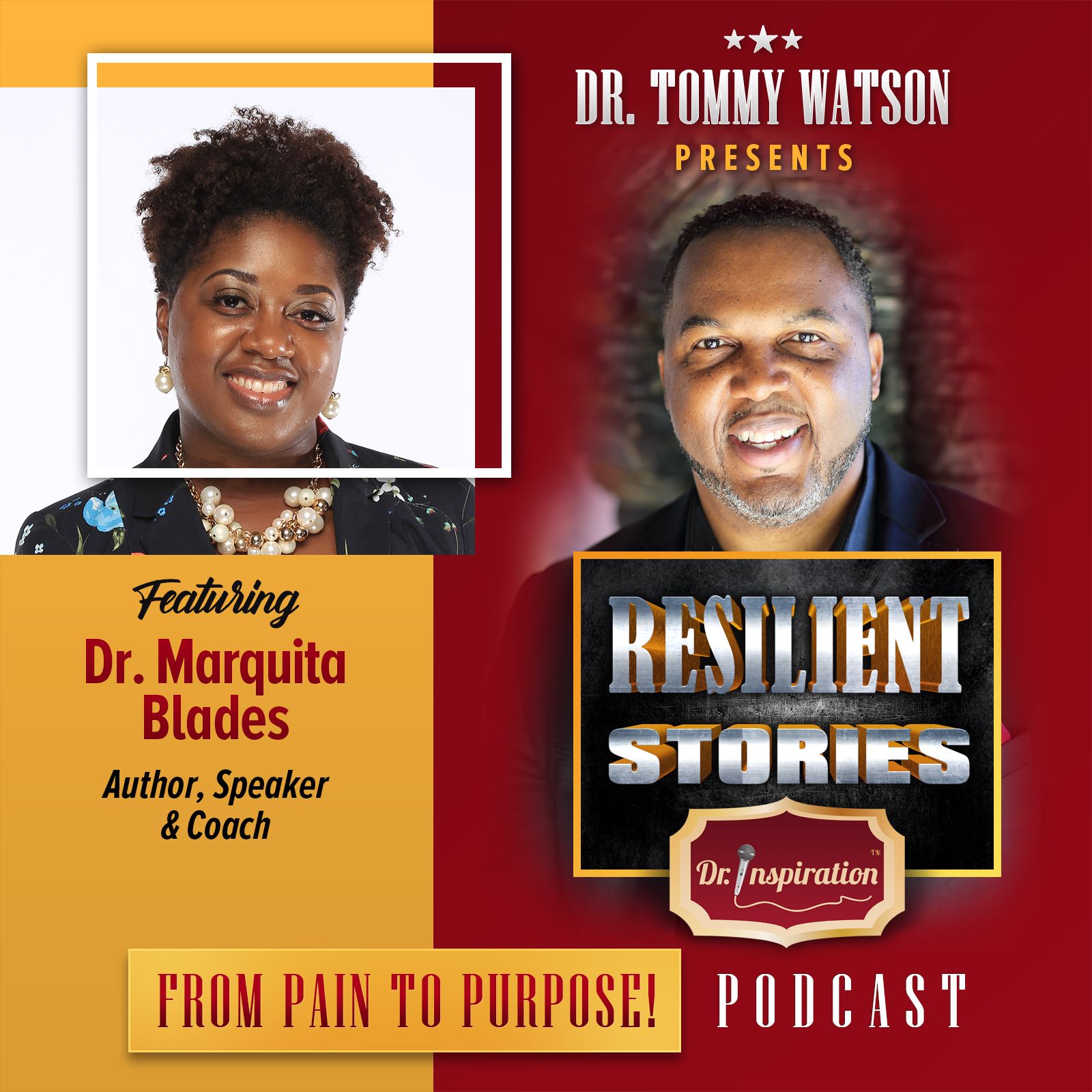Resilient Stories with Dr. Marquita Blades