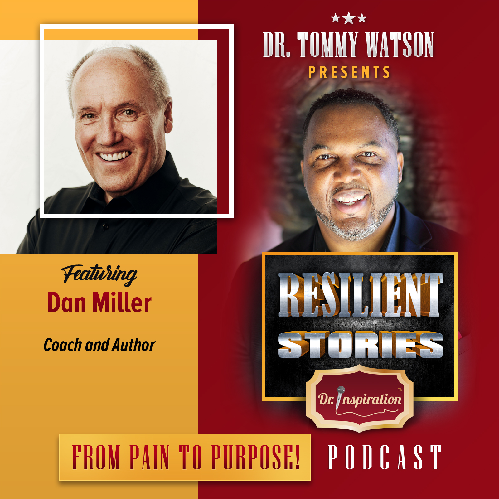 Resilient Stories with Dan Miller