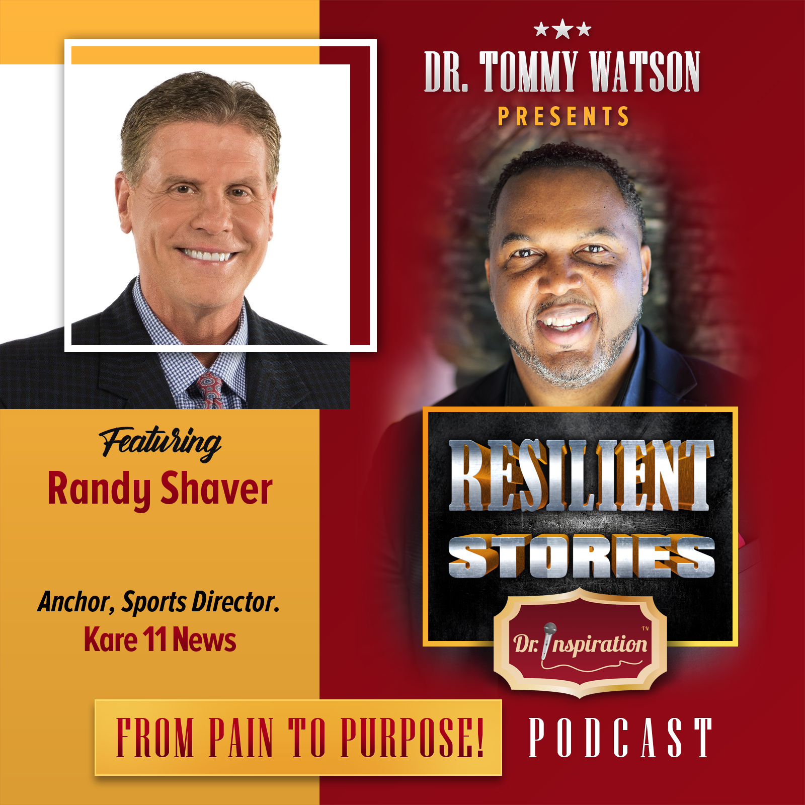 Resilient Stories with Randy Shaver