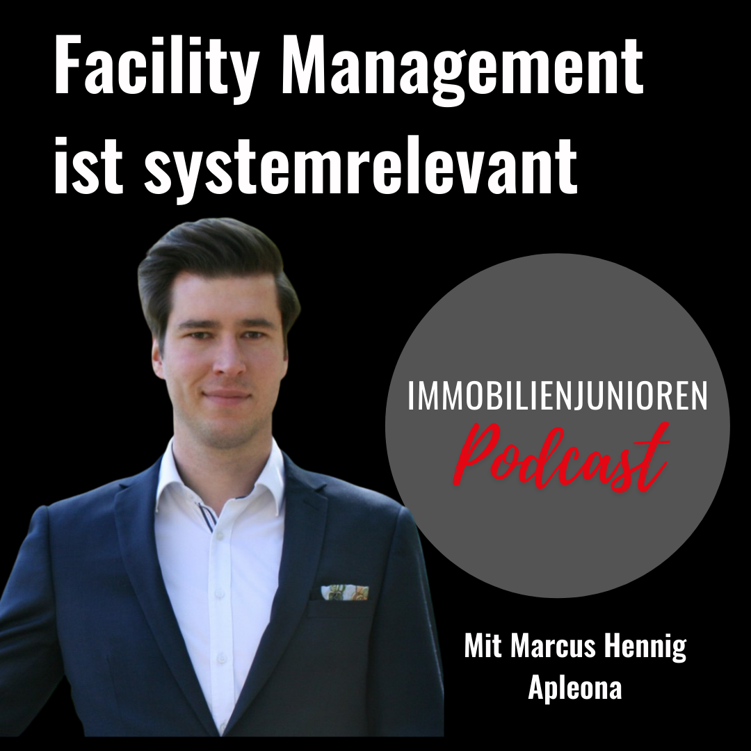 “Facility Management ist systemrelevant” mit Marcus Hennig