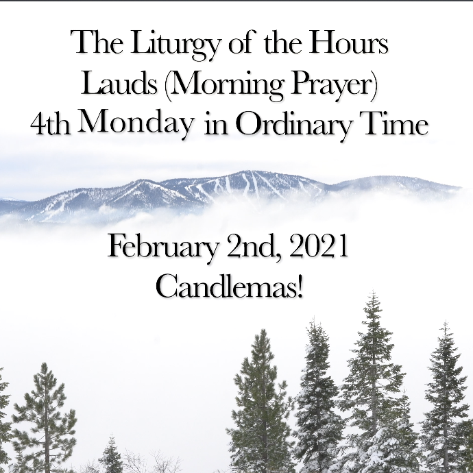 2.2.21 Lauds for Candlemas (Tuesday Morning Prayer)