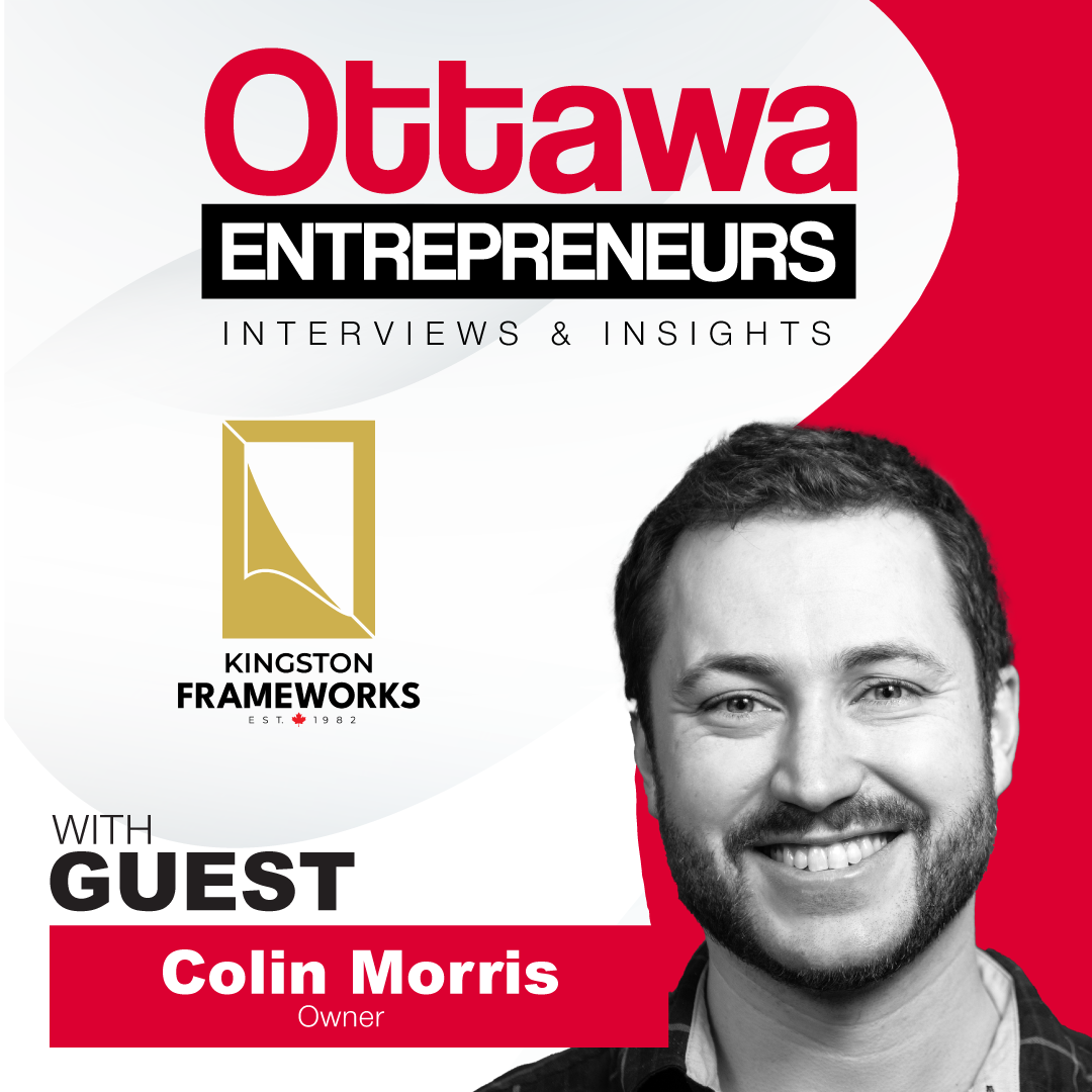 Ottawa Entrepreneurs Podcast - Kingston Frameworks