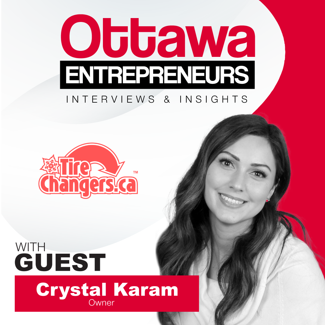 Ottawa Entrepreneurs Podcast - Tire Changers