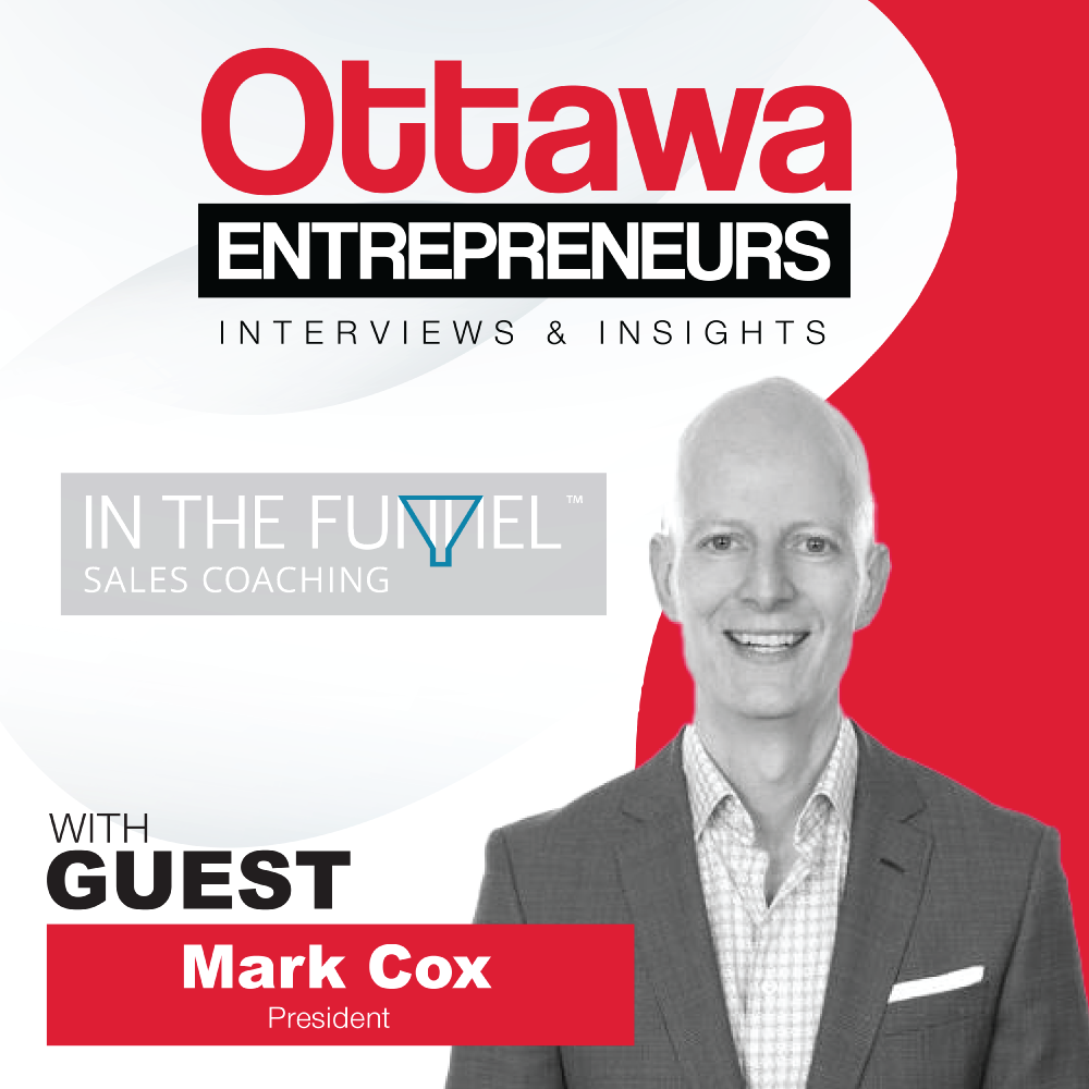 Ottawa Entrepreneurs Podcast - In the Funnel