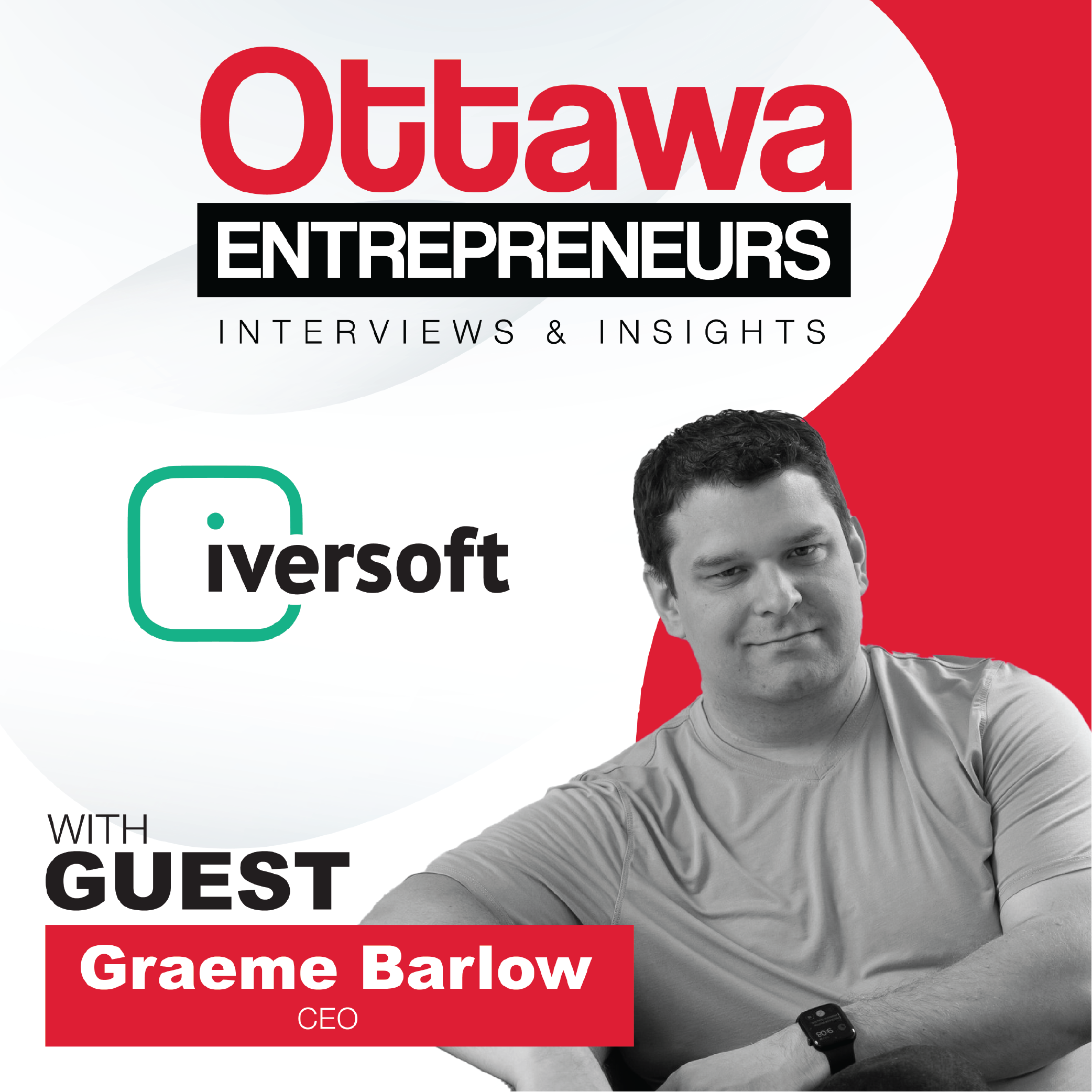 Ottawa Entrepreneurs Podcast - Iversoft