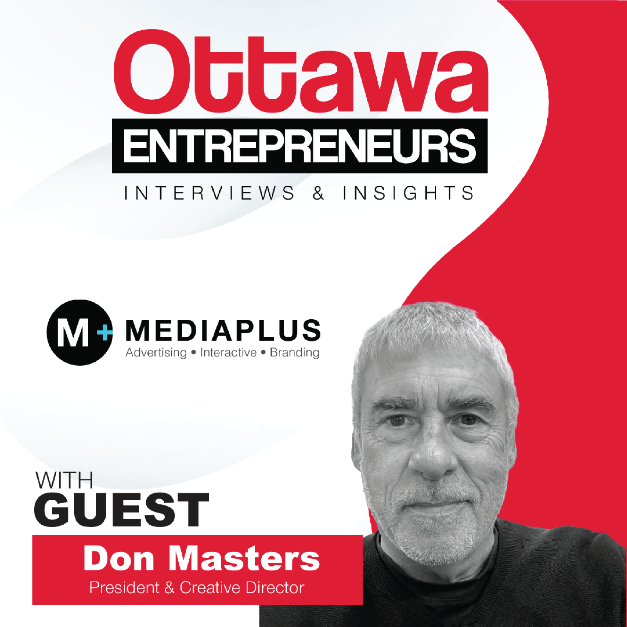 Ottawa Entrepreneurs Podcast - Mediaplus Advertising