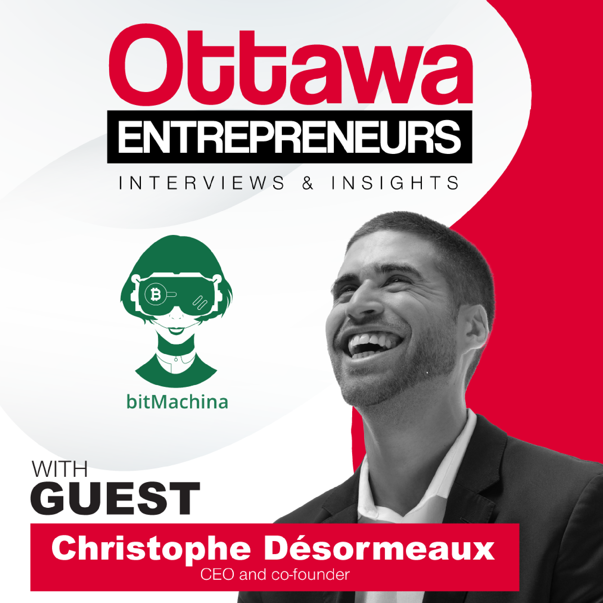Ottawa Entrepreneurs Podcast - bitMachina