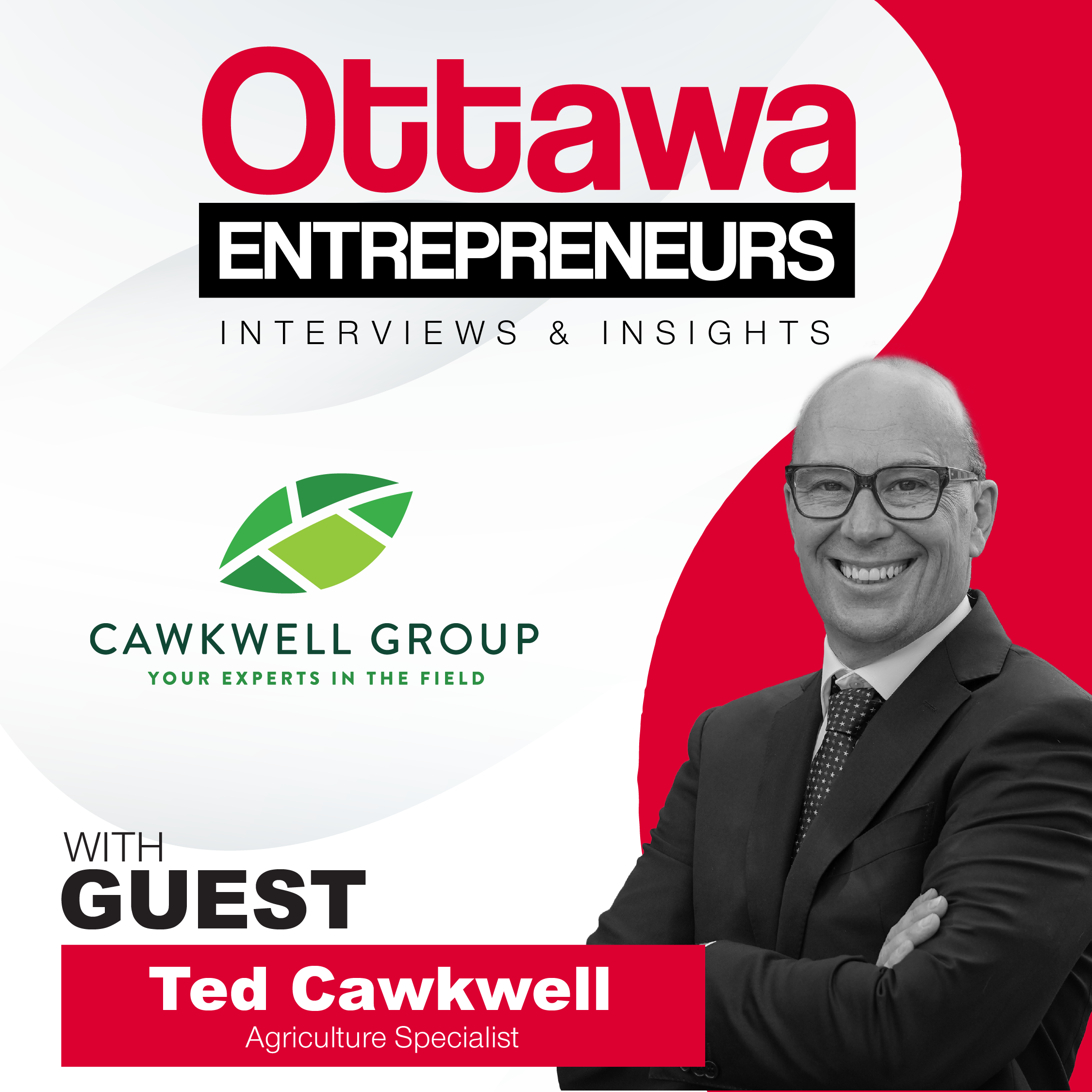 Ottawa Entrepreneurs Podcast - Cawkwell Group