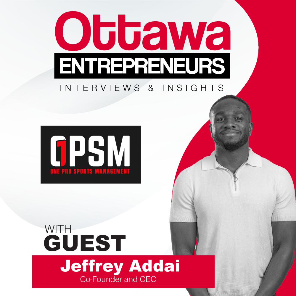 Ottawa Entrepreneurs Podcast - One Pro Sports Management