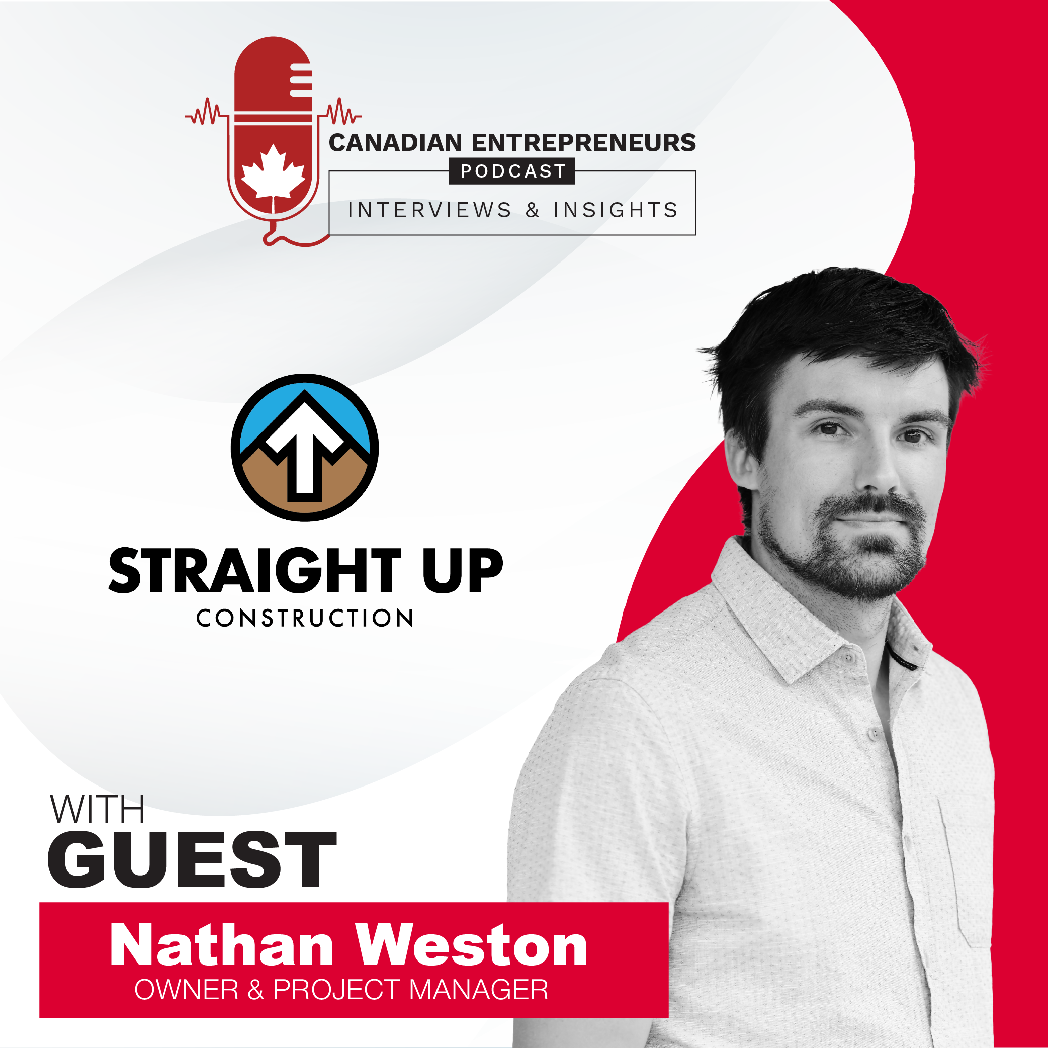 Ottawa Entrepreneurs Podcast - Straight Up Construction