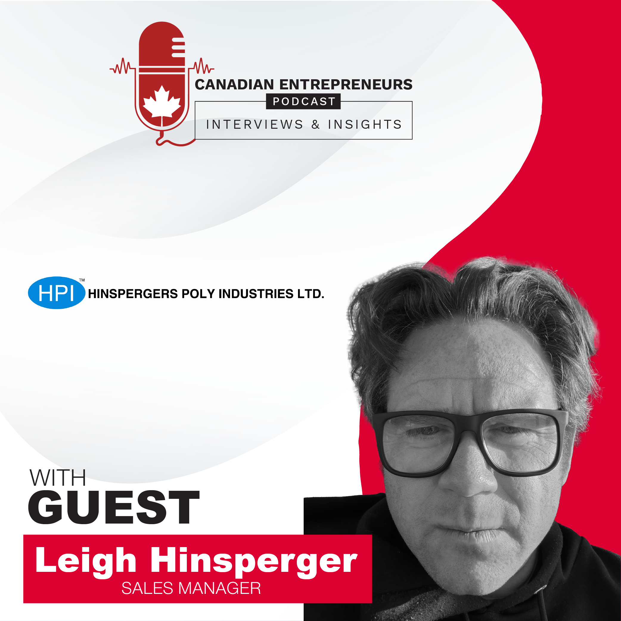 Canadian Entrepreneurs Podcast – Hinspergers Poly Industries