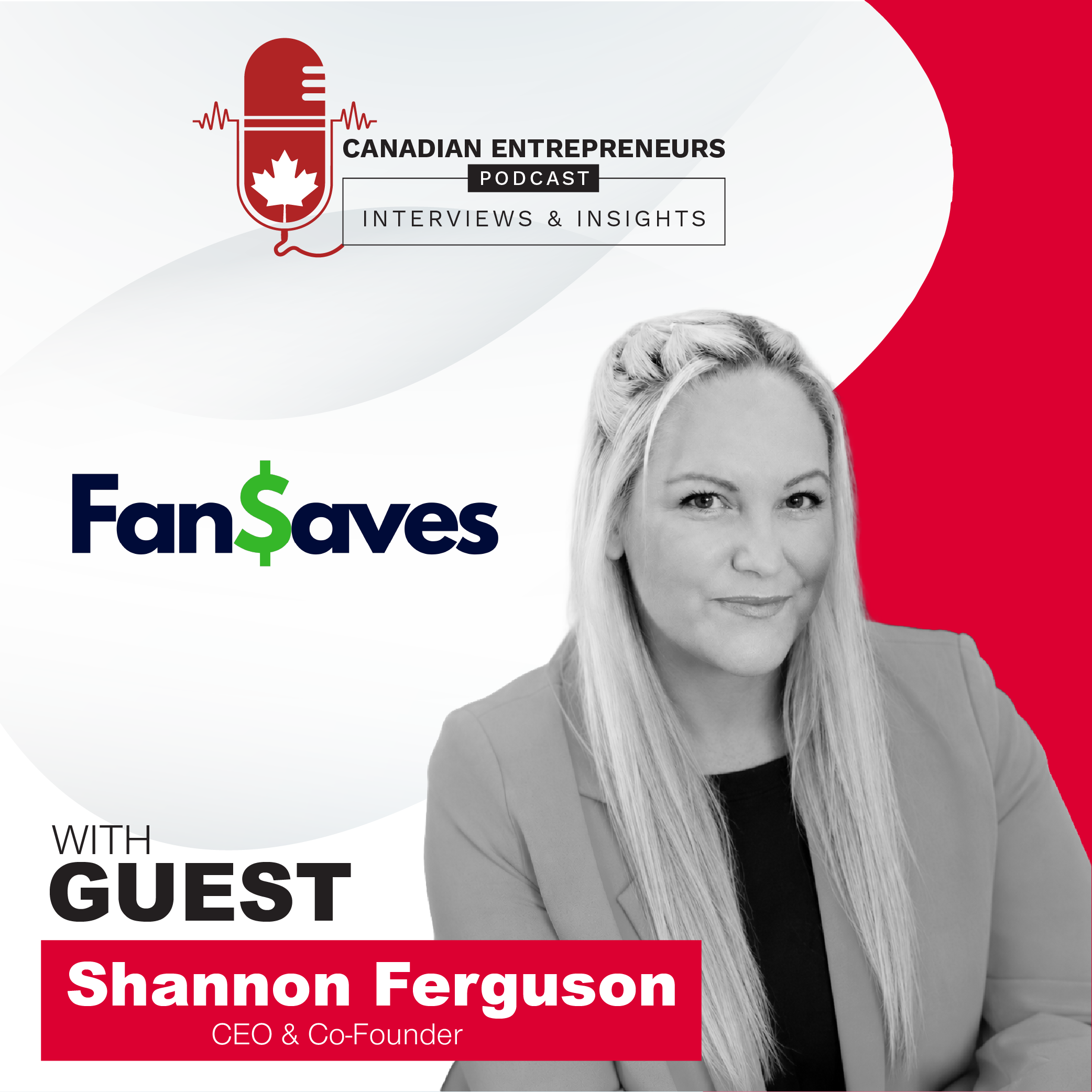 Canadian Entrepreneurs Podcast - FanSaves