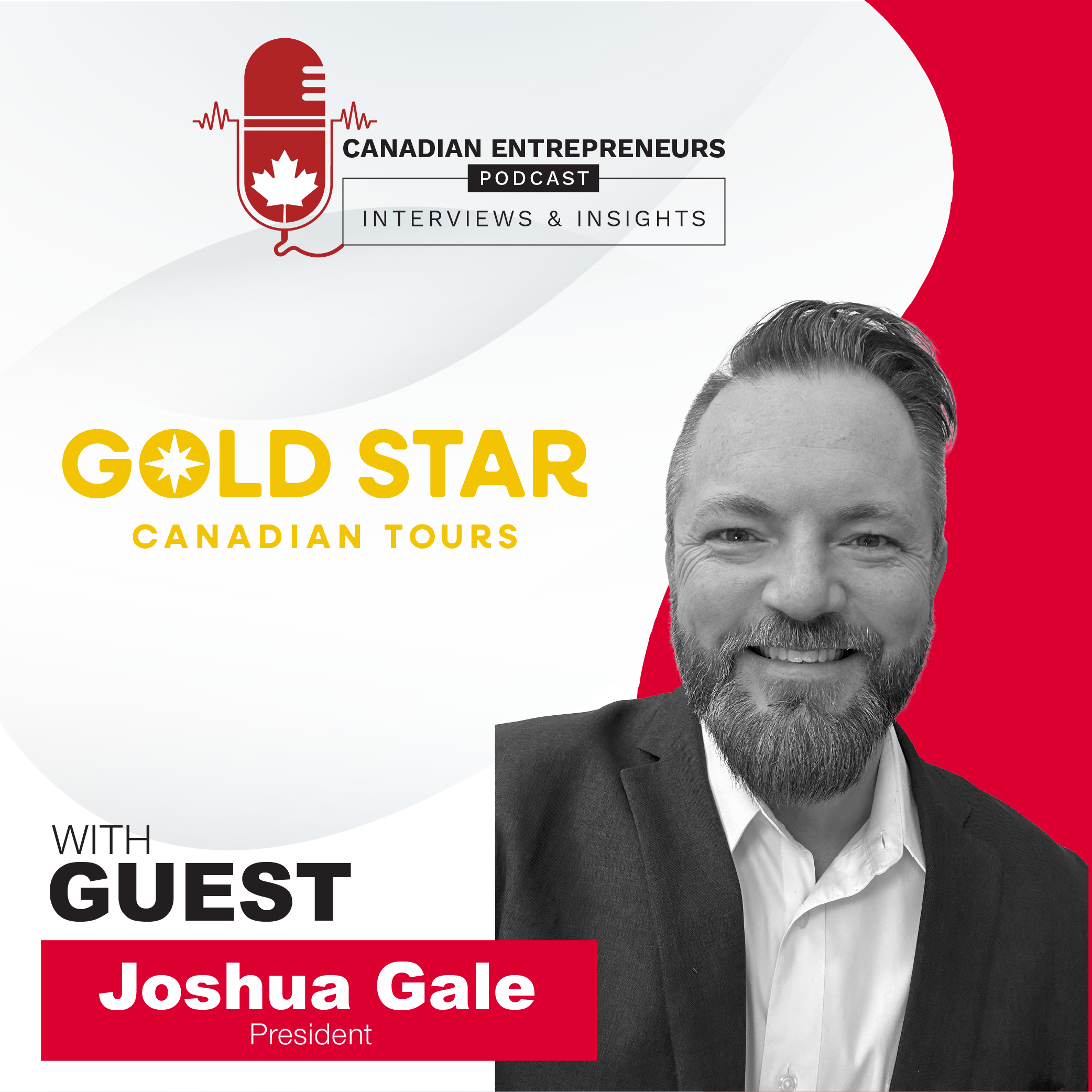 Canadian Entrepreneurs Podcast - Gold Star Canadian Tours