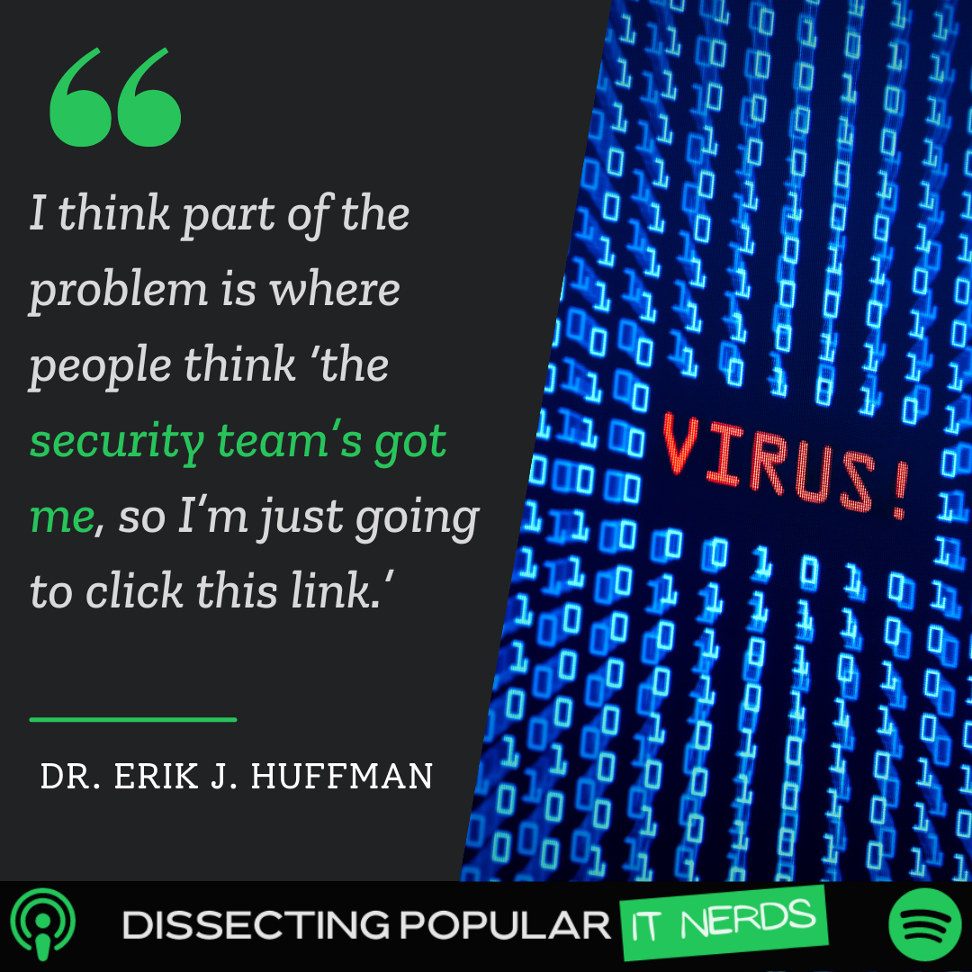 151. Dr. Erik J. Huffman Explains Our Biological IT Weaknesses episode artwork