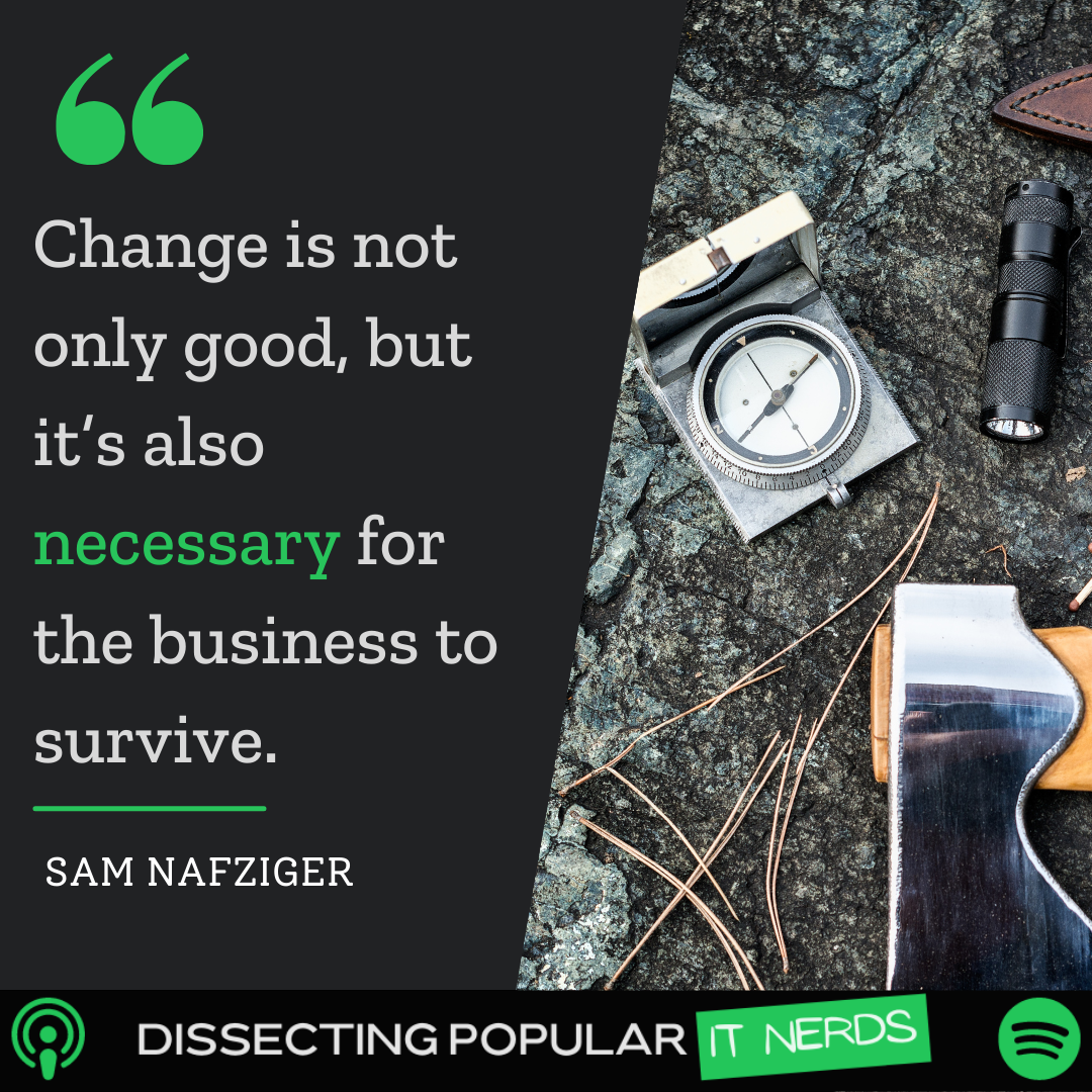 168. Why Your Company Needs Change with Sam Nafziger episode artwork