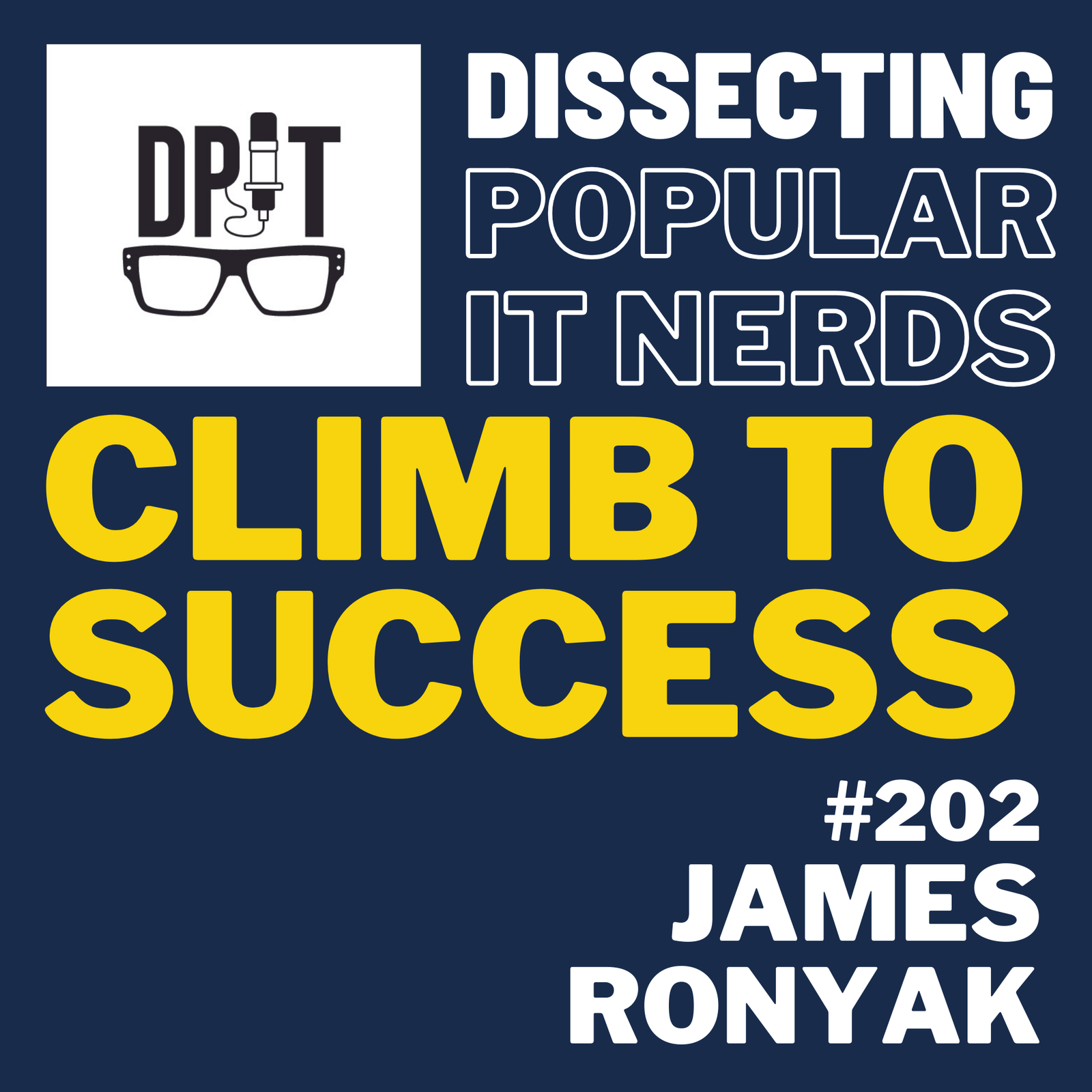 202. Climbing to Success in IT: Reflections from James Ronyak episode artwork