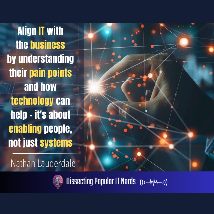 268- Transforming Broken IT Environments with Nathan Lauderdale episode artwork
