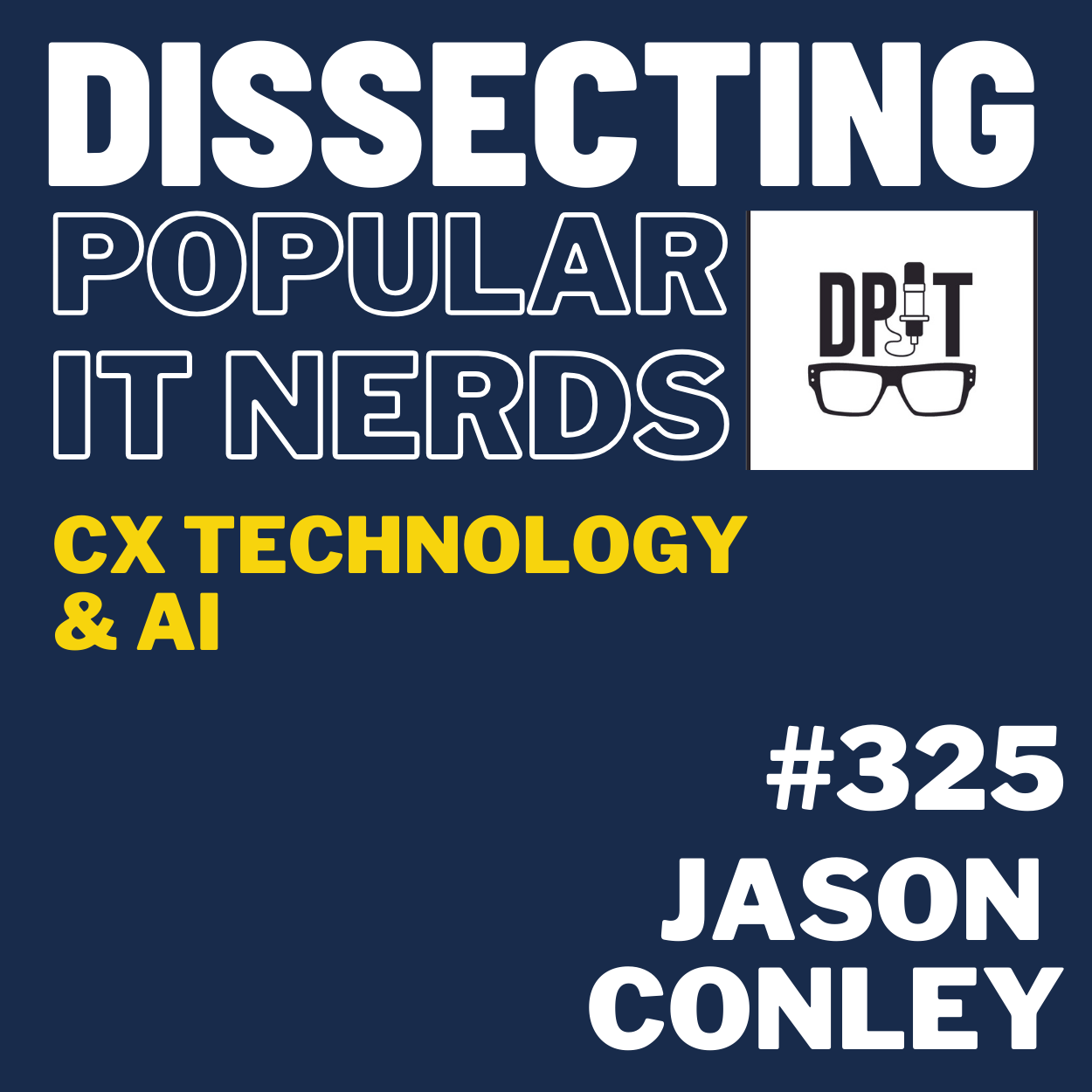 325- From Cost Center to Strategic Enabler: Jason Conley on CX Technology and AI in Healthcare IT episode artwork