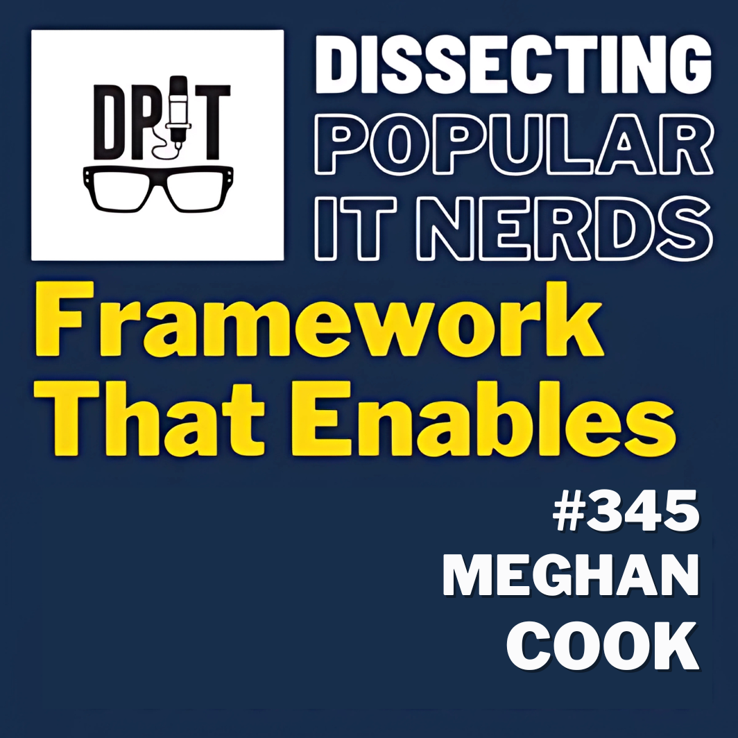 345- Framework that enables with Meghan Cook episode artwork