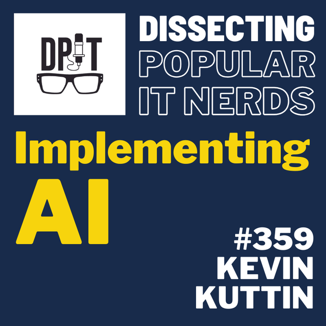 359-  Implementing AI With Kevin Kuttin episode artwork