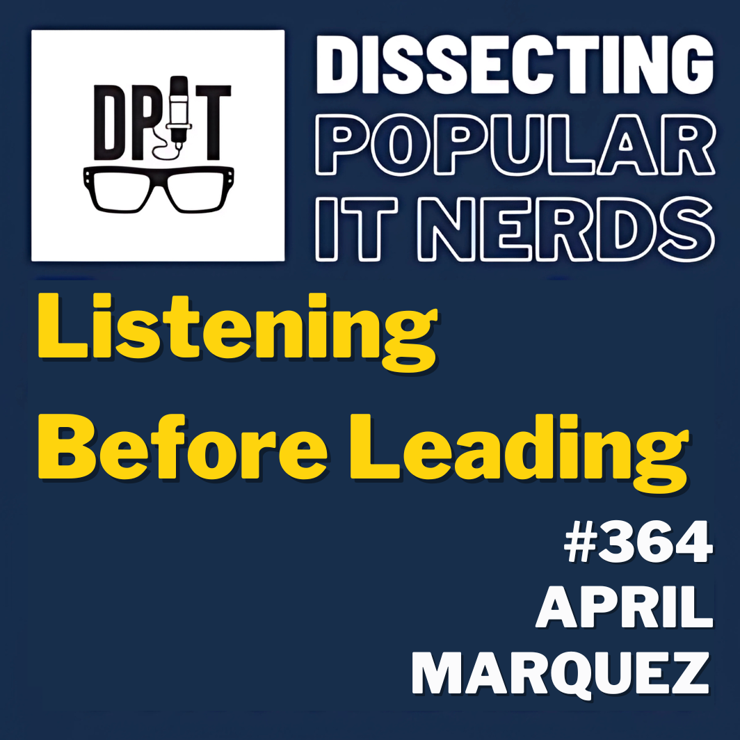 364- Listening Before Leading w/April Marquez episode artwork