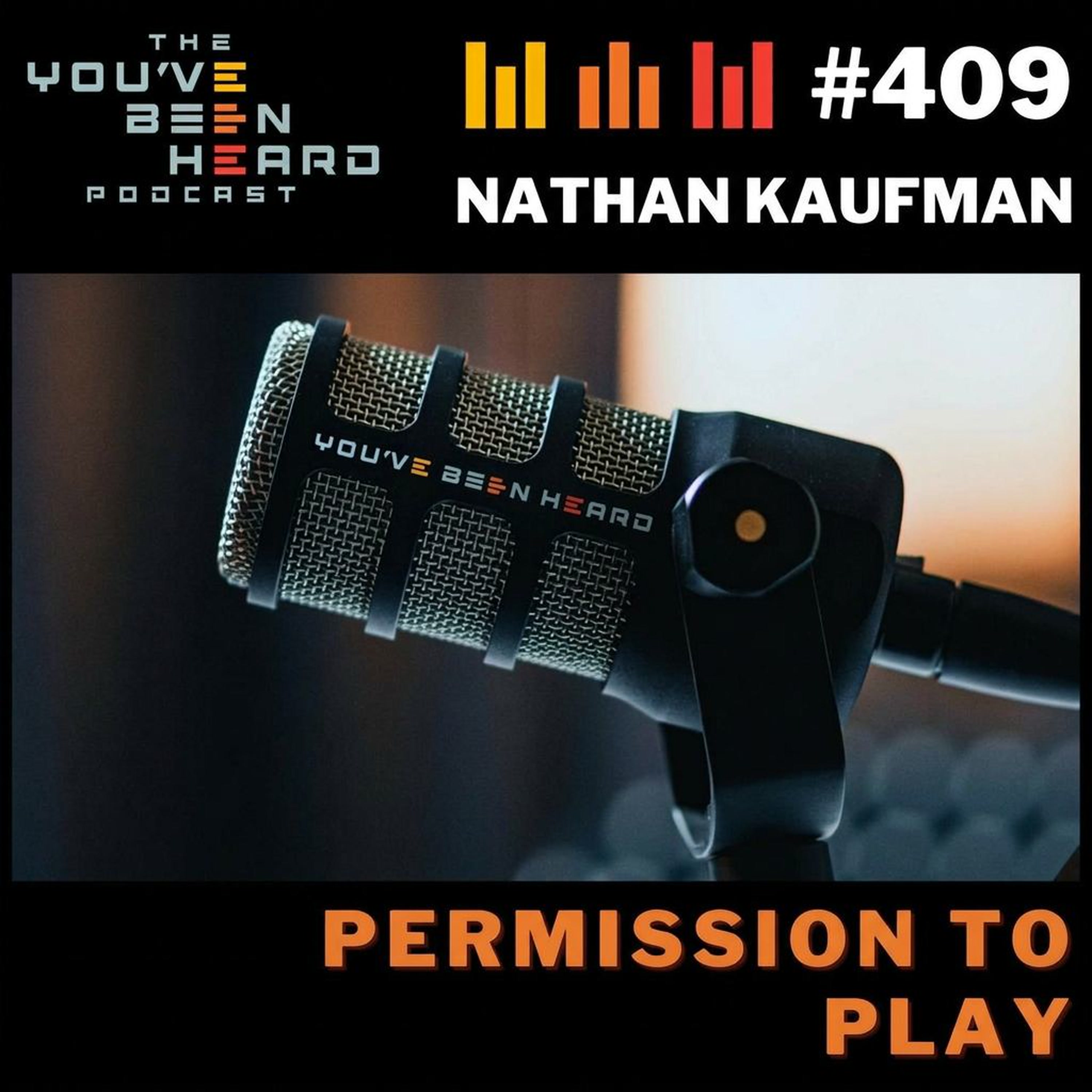 409- Permission to Play w/Nathan Kaufman episode artwork