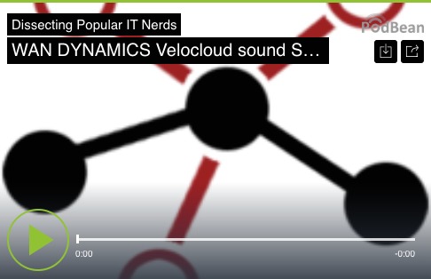 47. WAN DYNAMICS Velocloud sound Soundbite episode artwork