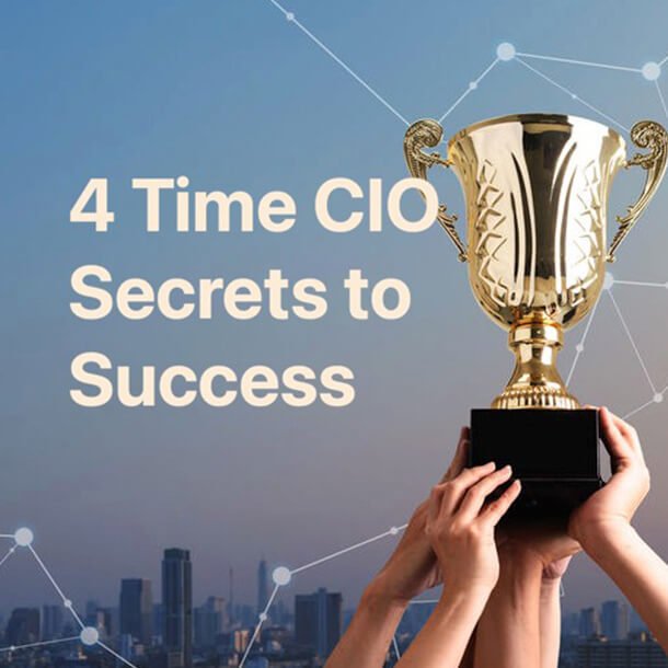 104. 4 Time CIO Secrets to Success episode artwork
