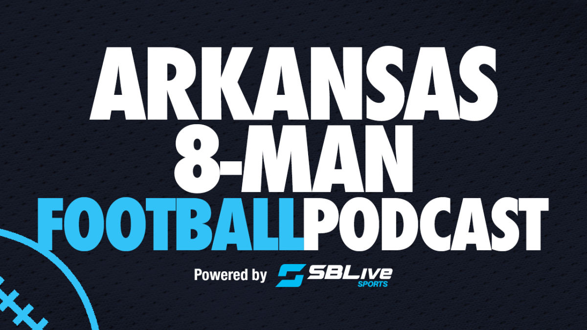 Arkansas 8-Man Football Podcast Episode 18