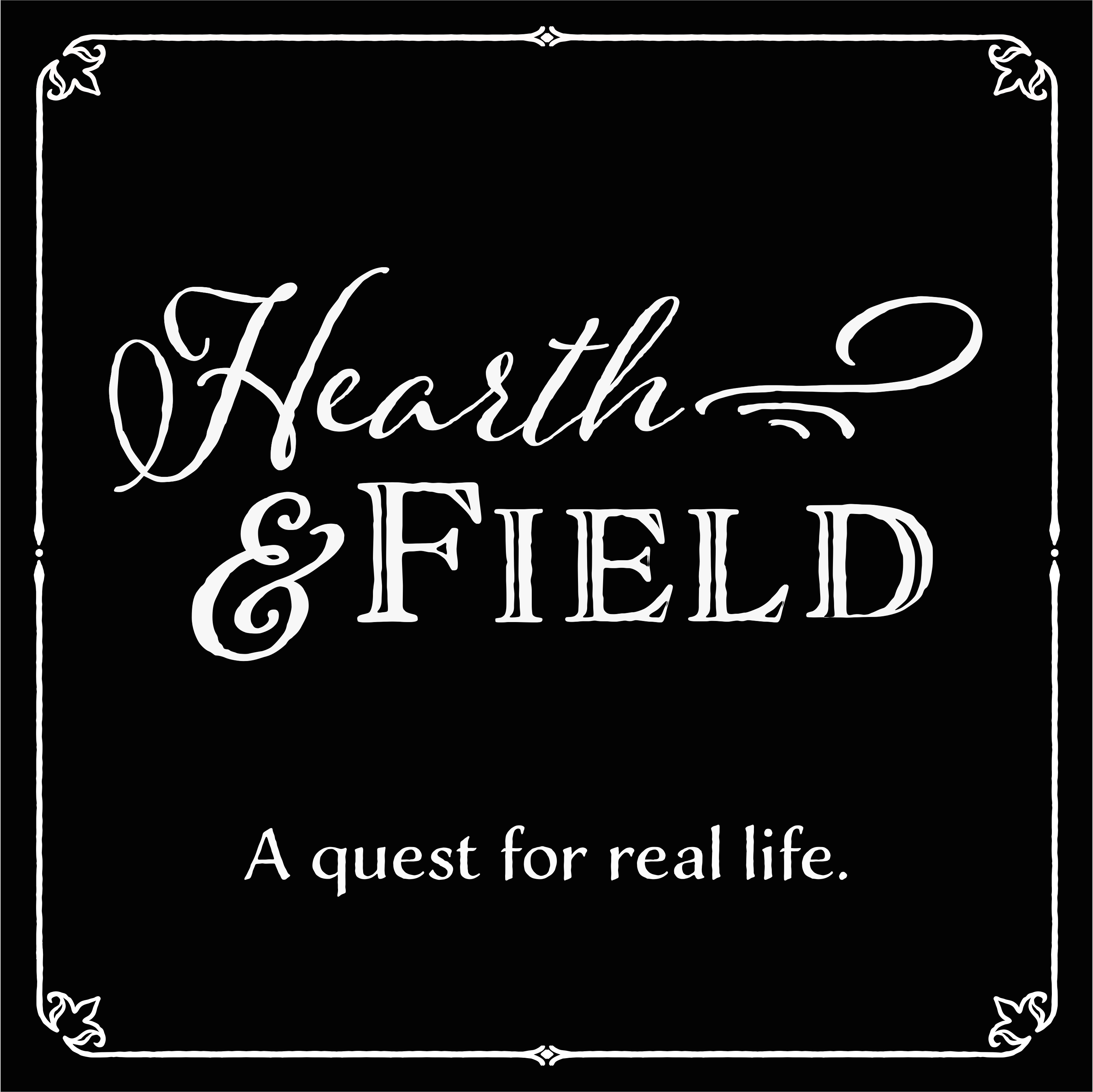 The Hearth & Field Podcast