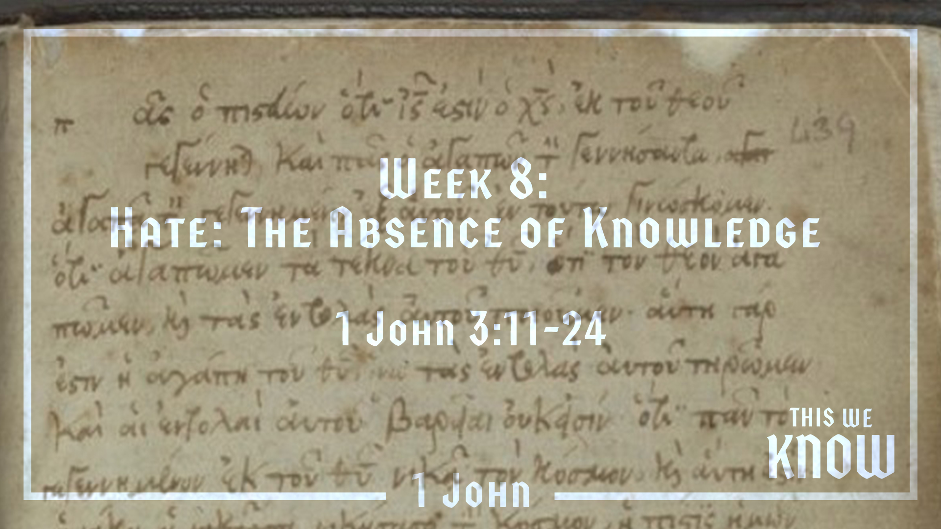 This We Know: Week 8 - Hate: The Absence of Knowledge