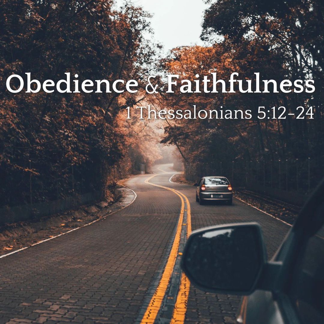 Obedience and Faithfulness