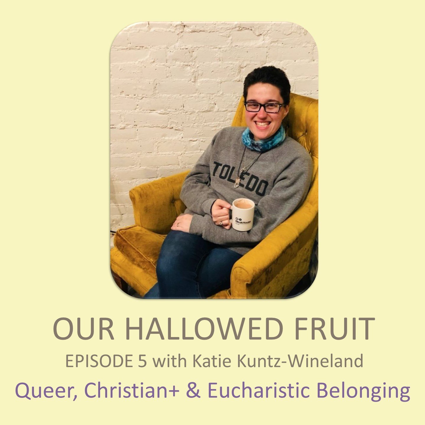 Queer, Christian+ & Eucharistic Belonging – Ep. 5