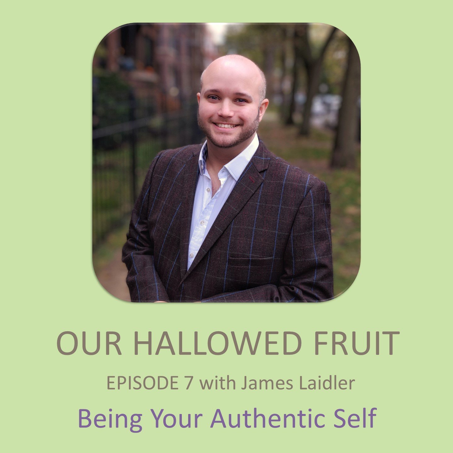 Being Your Authentic Self – Ep. 7