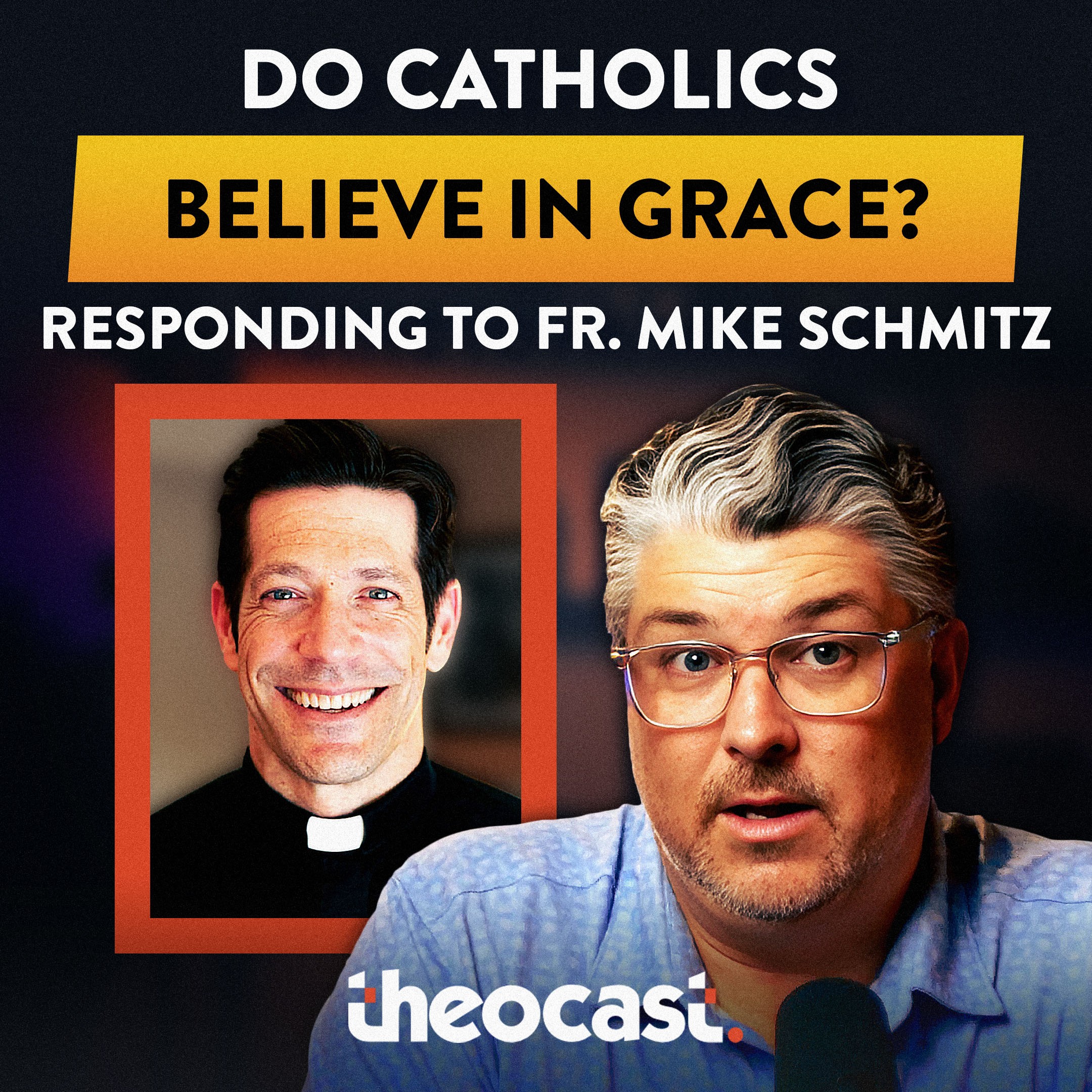Do Catholics Believe in Grace? (Responding to Fr. Mike Schmitz)