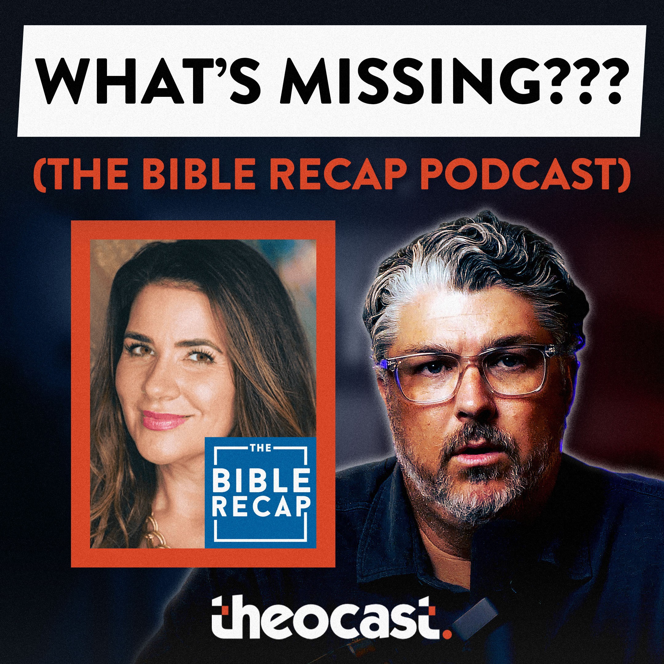 What's Missing??? (The Bible Recap Podcast)