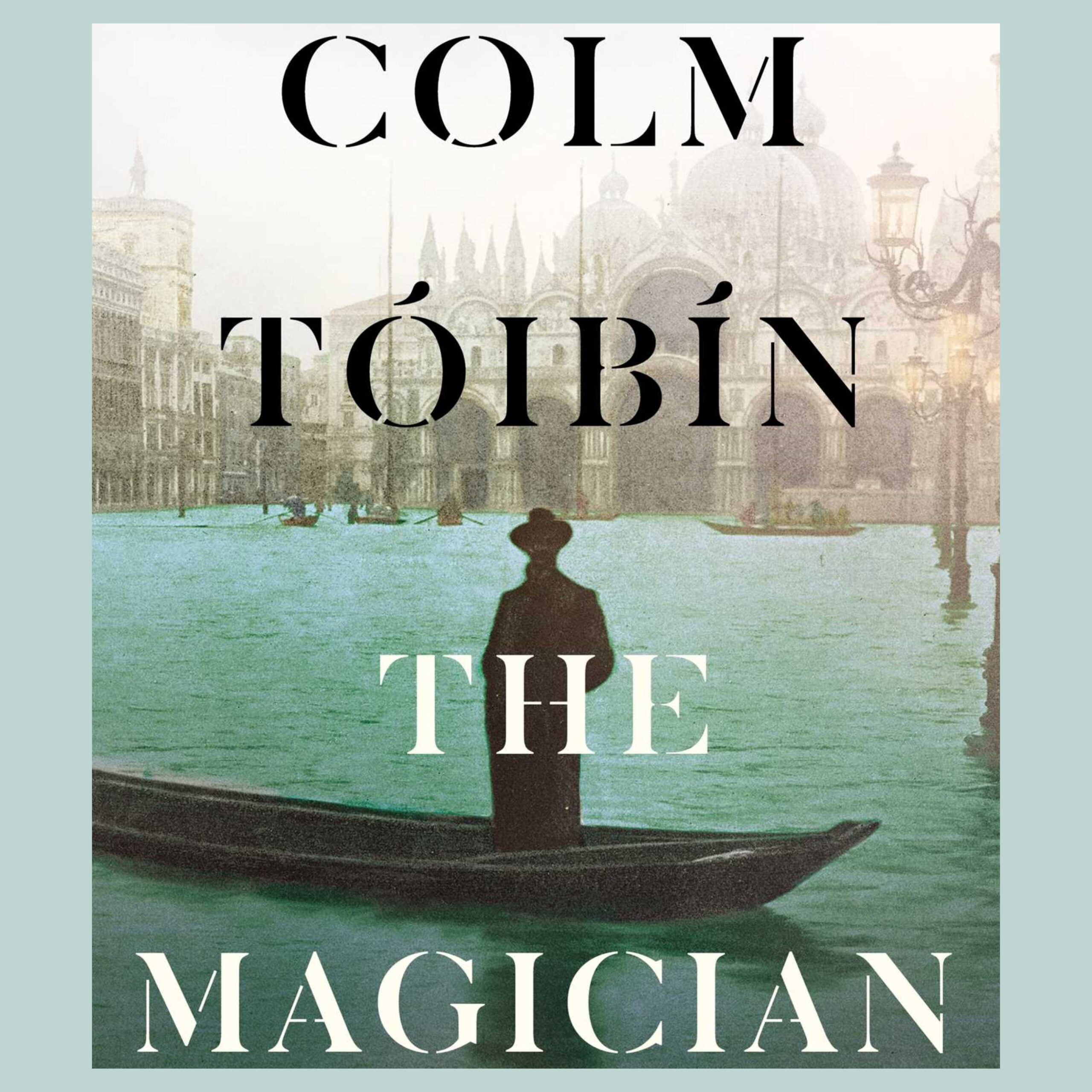 #1758 Colm Tóibín "The Magician" | The Book Show