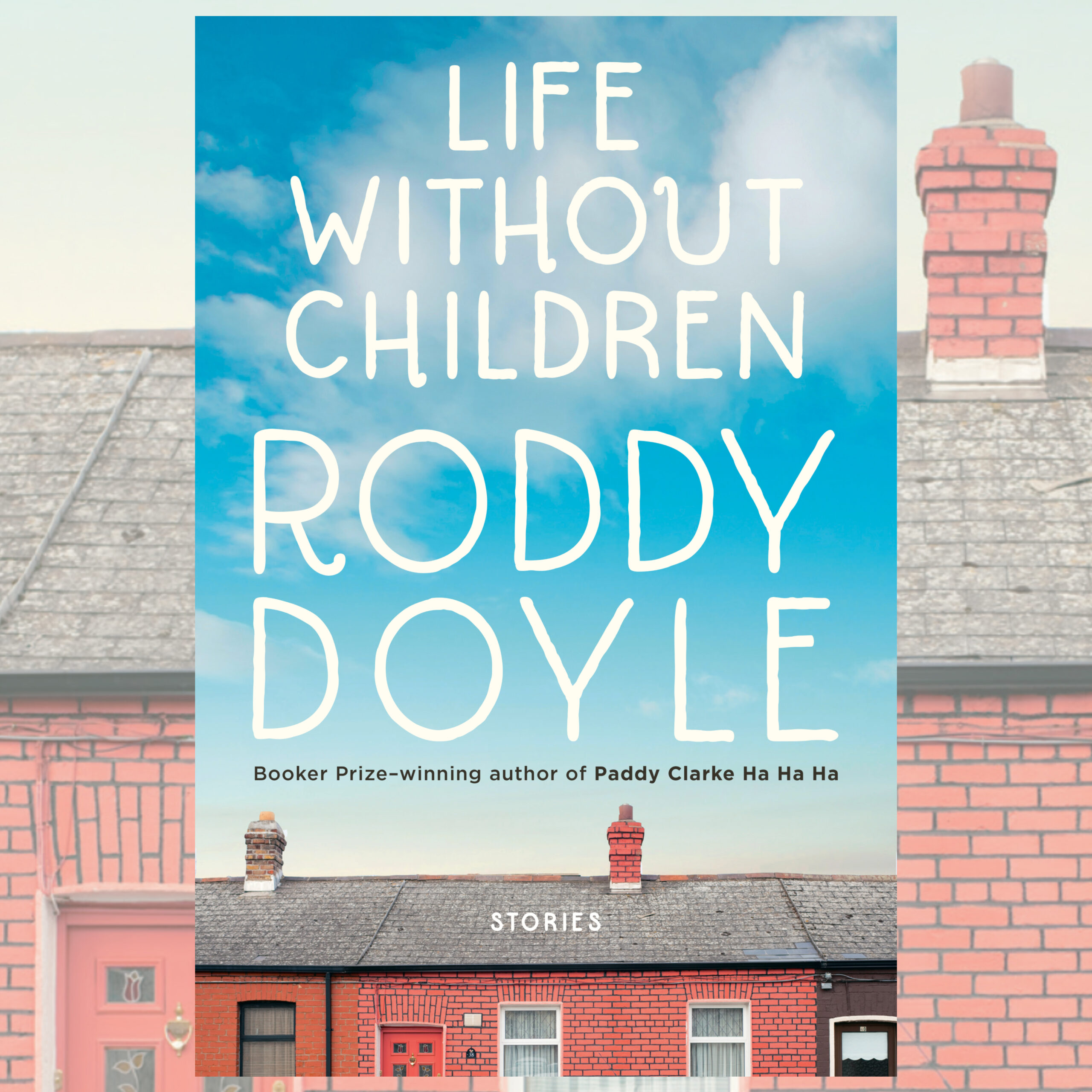 #1756: Roddy Doyle &#34;Life Without Children&#34; | The Book Show