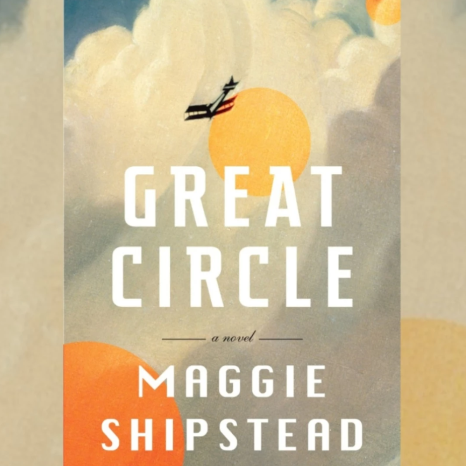 #1744: Maggie Shipstead&#39;s &#34;Great Circle&#34; | The Book Show