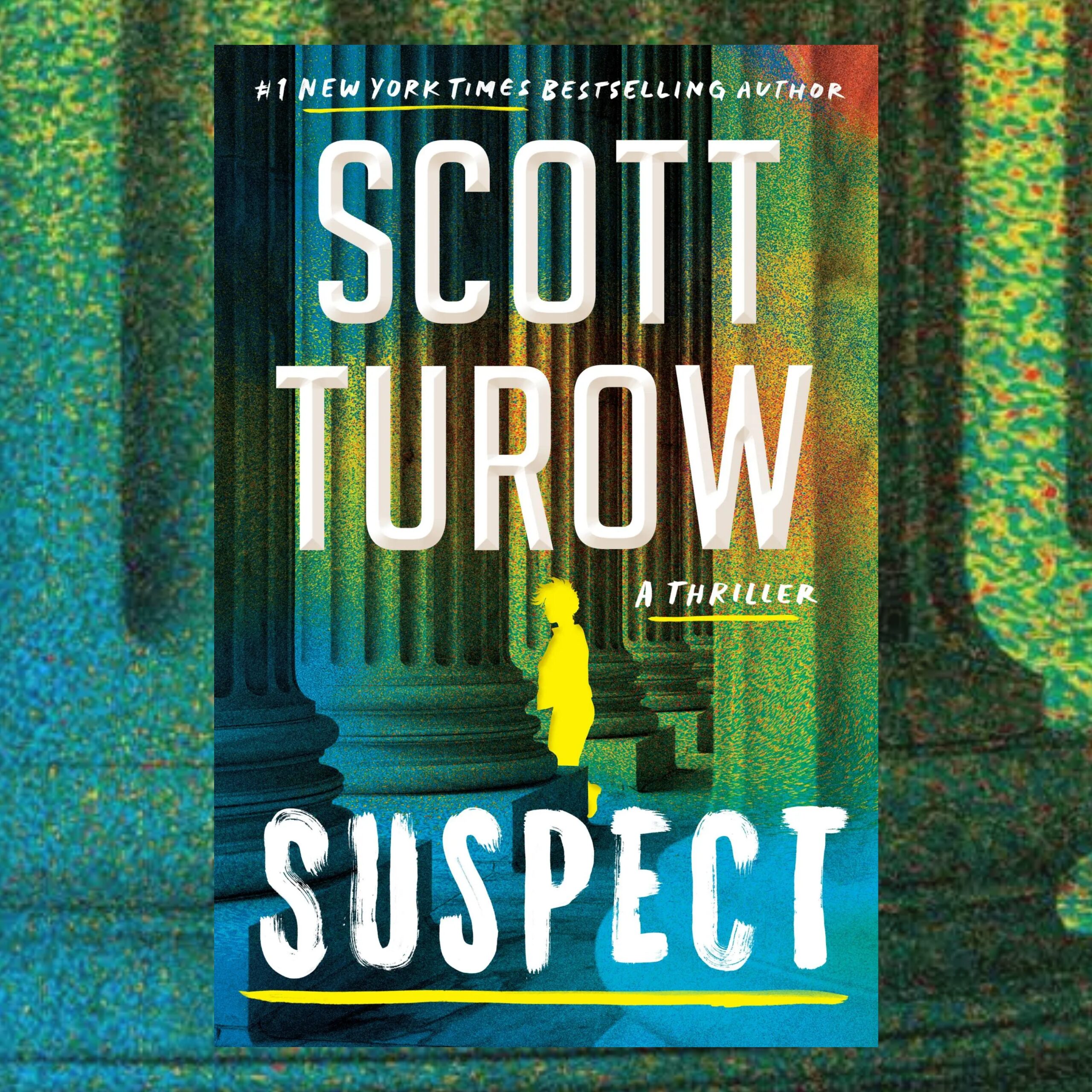 1807 - Scott Turow - Suspect | The Book Show