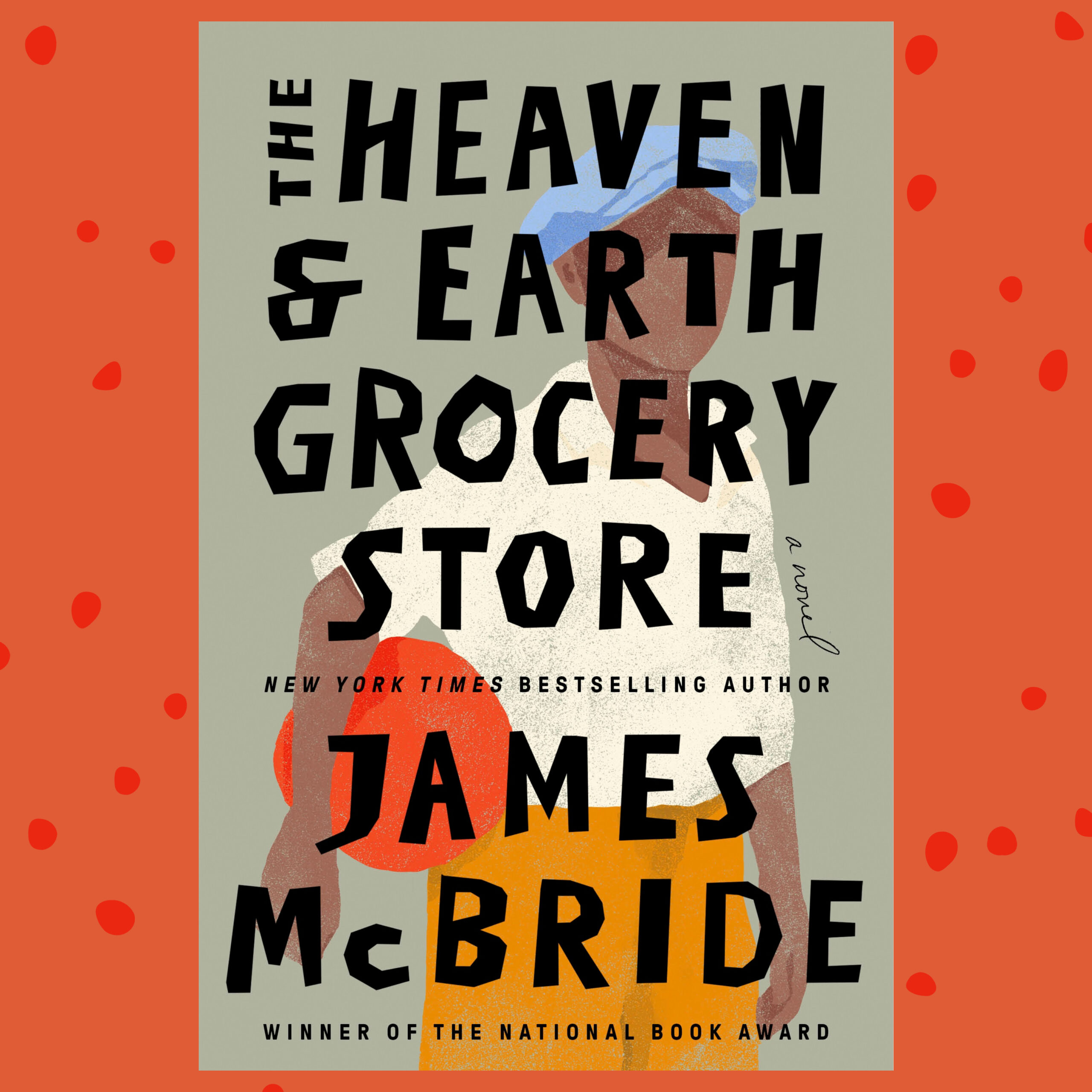 The Book Show - James McBride - The Heaven & Earth Grocery Store: A Novel