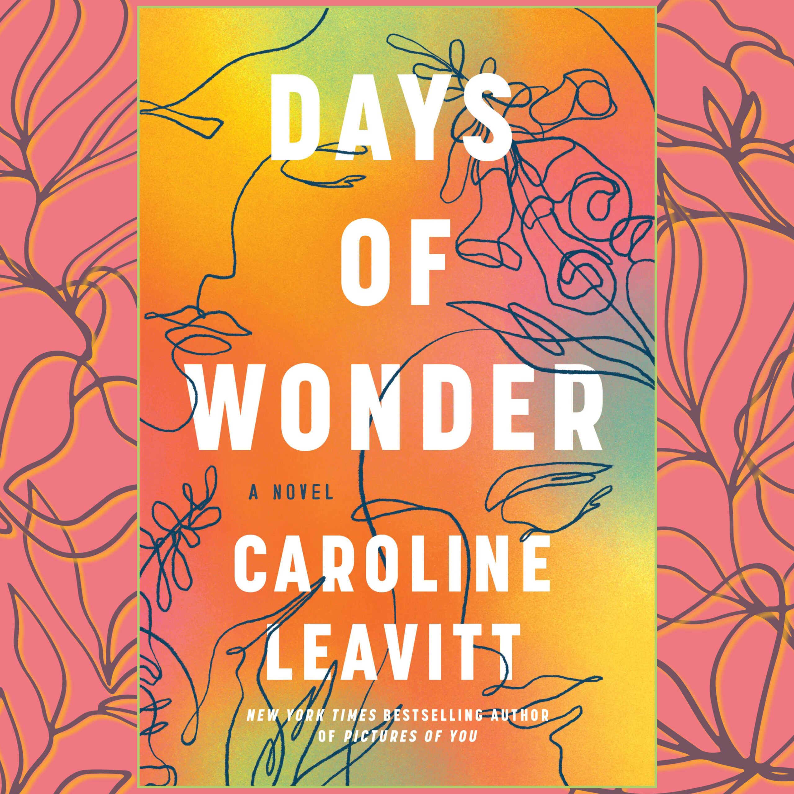 The Book Show | Caroline Leavitt - Days of Wonder