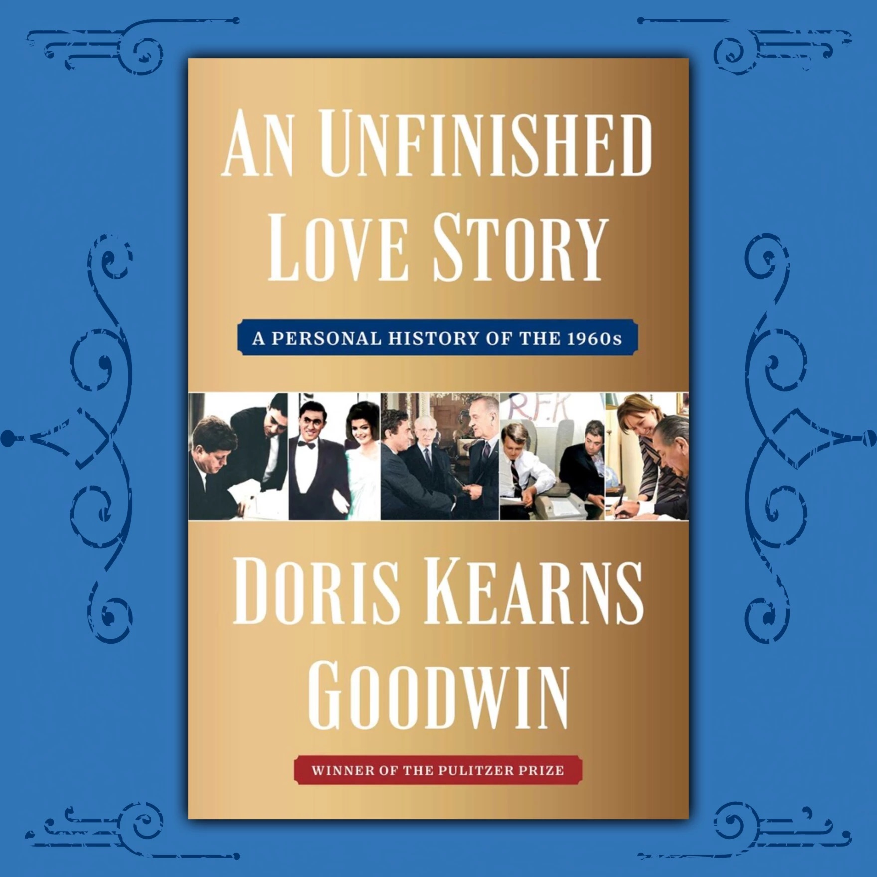 The Book Show | Doris Kearns Goodwin - An Unfinished Love Story (Part 1)
